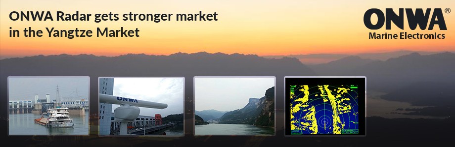 ONWA Radar gets stronger Markets in the Yangtze River!